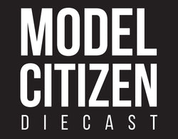 Model Citizen Diecast